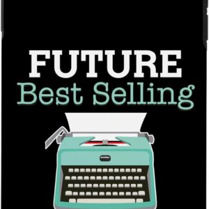 iPhone XS Max Case Future Bestselling Author - Great Gift for Aspiring Writer